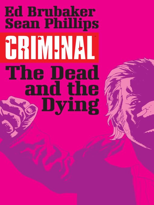 Titeldetails für Criminal (2006), Volume 3 nach Ed Brubaker - Verfügbar